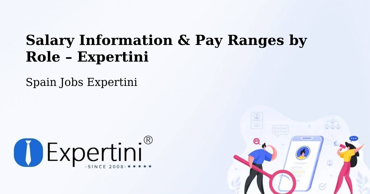 Salary Information & Pay Ranges – Granada - Granada, Spain Jobs Expertini
